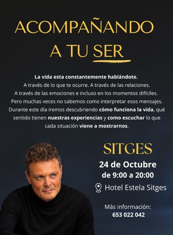Cartel del evento Acompañando a tu Ser, en Sitges